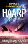 Haarp Kıyametin Pimini Çeken İcat & Gelmiş Geçmiş En Tehlikeli Silah!