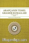 Arapçanın Temel Gramer Kuralları & (Çözümlü-Alıştırmalı) Nahiv