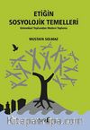 Etiğin Sosyolojik Temelleri & Geleneksel Toplumdan Modern Topluma