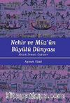 Nehir ve Müz'ün Büyülü Dünyası & Müzik Temalı Öyküler
