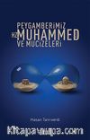 Peygamberimiz Hz.Muhammed (S.A.V) ve Mucizeleri