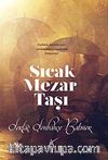 Sıcak Mezar Taşı