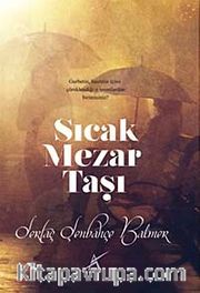 Sıcak Mezar Taşı