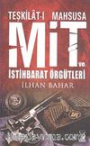 Teşkilat-ı Mahsusa Mit ve İstihbarat Örgütleri