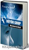 Büyük Grup - Meleklerin Göçü