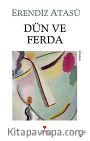 Dün ve Ferda