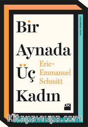 Bir Aynada Üç Kadın