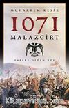 1071 Malazgirt & Zafere Giden Yol