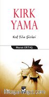 Kırk Yama & Kırk Yılın Şiiri