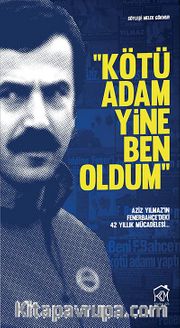 Kötü Adam Yine Ben Oldum