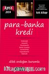 2014 KPSS A Grubu Para-Banka-Kredi Konu Anlatımı