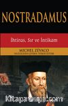 Nostradamus & İhtiras, Sır ve İntikam