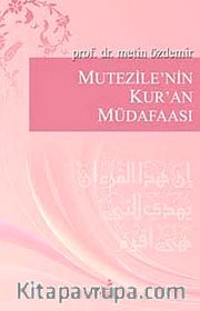 Mutezile'nin Kur'an Müdafaası