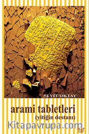 Arami Tabletleri (Yitiğin Destanı)