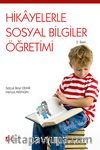 Hikayelerle Sosyal Bilgiler Öğretimi