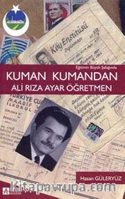 Kuman Kumandan Ali Rıza Ayar Öğretmen