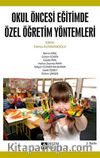 Okul Öncesi Eğitimde Özel Öğretim Yöntemleri