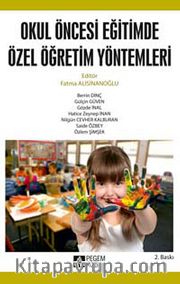 Okul Öncesi Eğitimde Özel Öğretim Yöntemleri