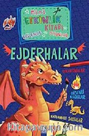 Ejderhalar / Mini Etkinlik Kitabı Eğlence ve Oyunlar