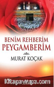 Benim Rehberim Peygamberim