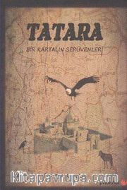 Tatara Bir Kartalın Serüvenleri