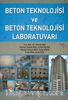 Beton Teknolojisi ve Beton Teknolojisi Laboratuvarı