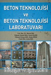 Beton Teknolojisi ve Beton Teknolojisi Laboratuvarı