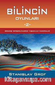 Bilincin Oyunları -2