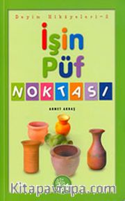 İşin Püf Noktası / Deyim Hikayeleri -2