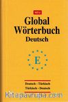 Global Wörterbuch Deutsch-Türkisch / Türkisch-Deutsch (Almanca Global Sözlük)