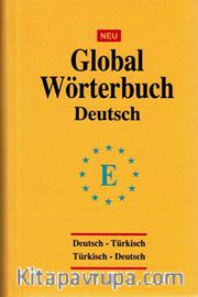 Global Wörterbuch Deutsch-Türkisch / Türkisch-Deutsch (Almanca Global Sözlük)