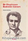Bir Eleştirmen Bedrettin Cömert