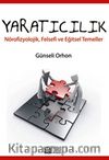 Yaratıcılık & Nörofizyolojik, Felsefi ve Eğitsel Temeller