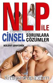 NLP ile Cinsel Sorunlara Çözümler