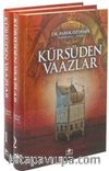 Kürsüden Vaazlar (2 Cilt Takım)
