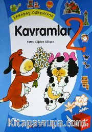 Karabaş Öğreniyor / Kavramlar -2 (4+ Yaş)