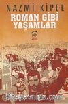 Roman Gibi Yaşamlar
