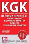 KGK Bağımsız Denetçilik Sınavına Hazırlık Kurumsal Yönetim İlkeleri ve Finansal Yönetim