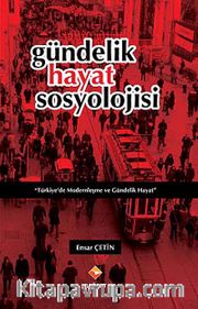 Gündelik Hayat Sosyolojisi