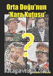 Orta Doğu'nun Kara Kutusu