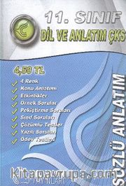 11.Sınıf Dil ve Anlatım Çks <br /> Sözlü Anlatım