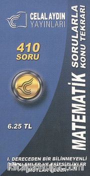 Matematik Sorularla Konu Tekrarı 410 Soru <br /> 1.Dereceden Bir Bilinmeyenli Denklemler ve Eşitsizlikler Mutlak Değer