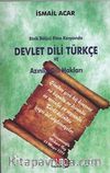 Etnik Bölücü Fitne Karşısında Devlet Dili Türkçe ve Azınlık Dili Hakları