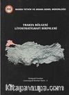 Trakya Bölgesi Litostratigrafi Birimleri