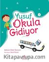 Yusuf Okula Gidiyor