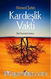 Kardeşlik Vakti & Bizi Duanda Unutma
