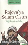 Rojova'ya Selam Olsun