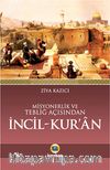 Misyonerlik ve Tebliğ Açısından İncil-Kur'an