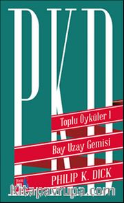 Toplu Öyküler 1 - Bay Uzay Gemisi (Ciltli)