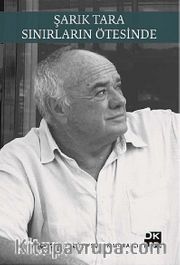 Şarık Tara Sınırların  Ötesinde
